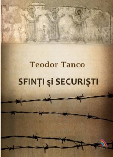 Sfinti Si Securisti - Teodor Tanco