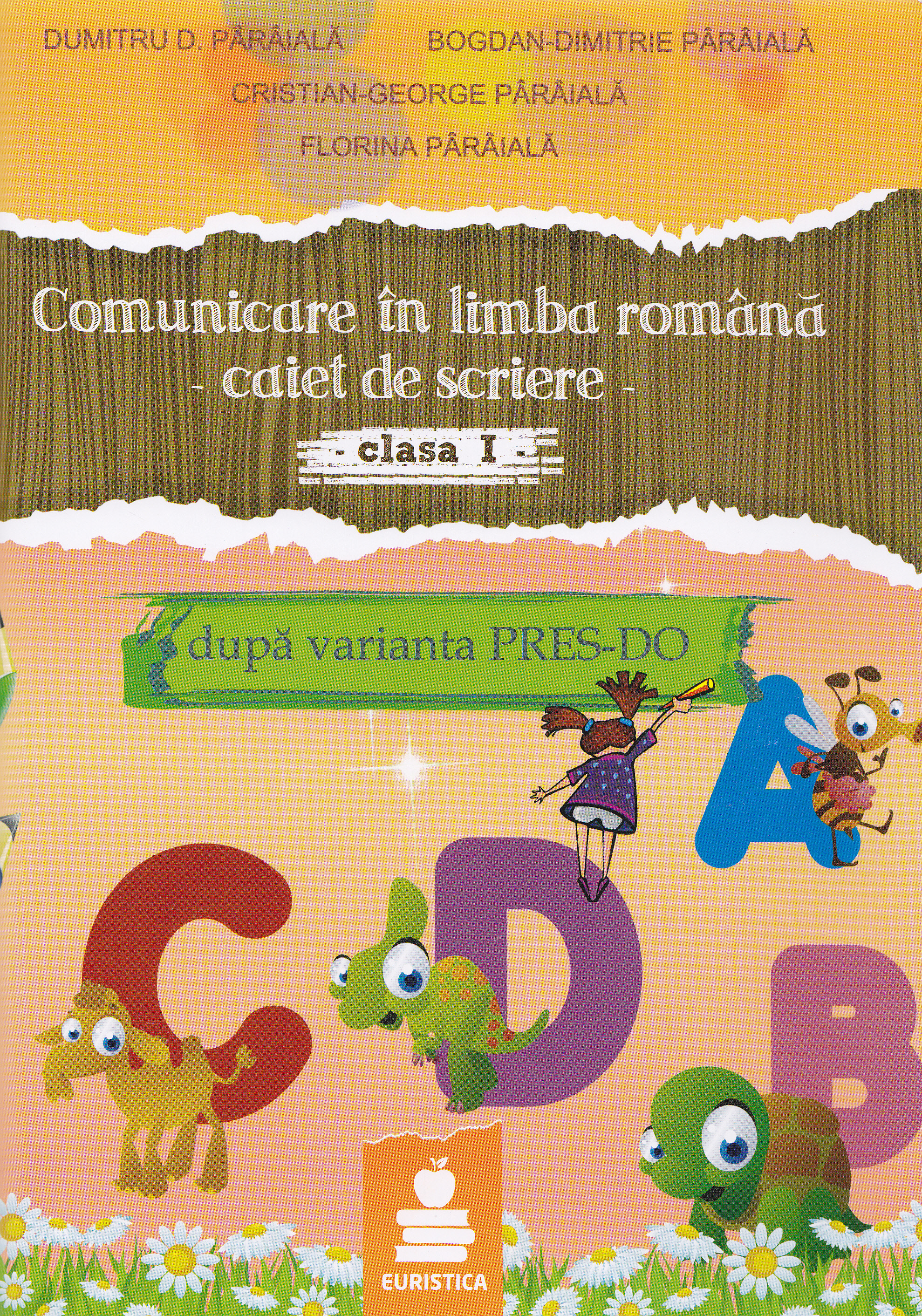 Comunicare in limba romana. Caiet de scriere clasa 1 dupa varianta PRES-DO ed.2015 - Dumitru D. Paraia
