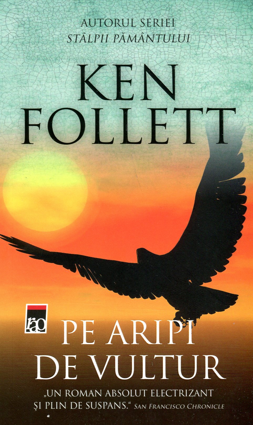Pe aripi de vultur - Ken Follett