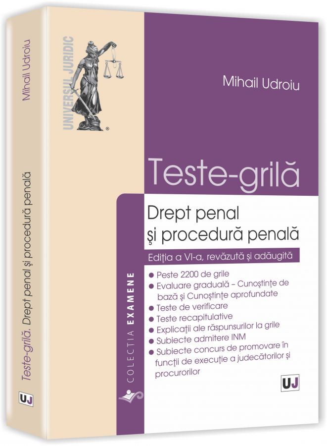 Teste-Grila Drept Penal Si Procedura Penala Ed.6 - Mihail Udroiu