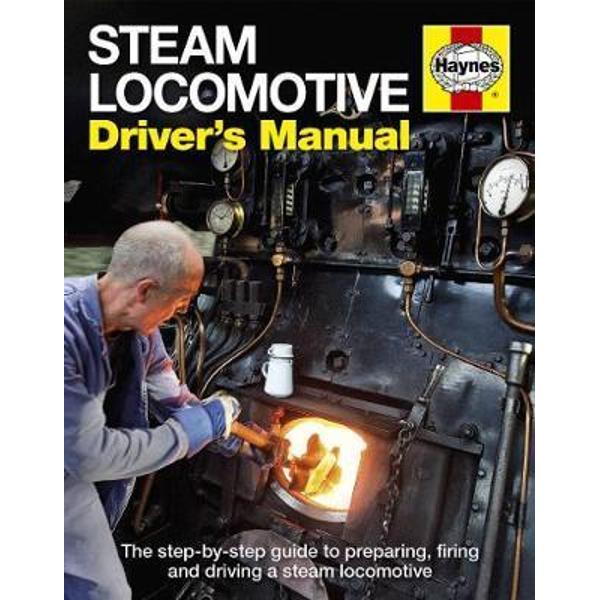 Steam Locomotive Driver's Manual