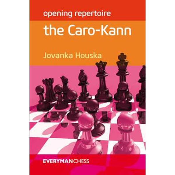 Opening Repertoire: The Caro-Kann