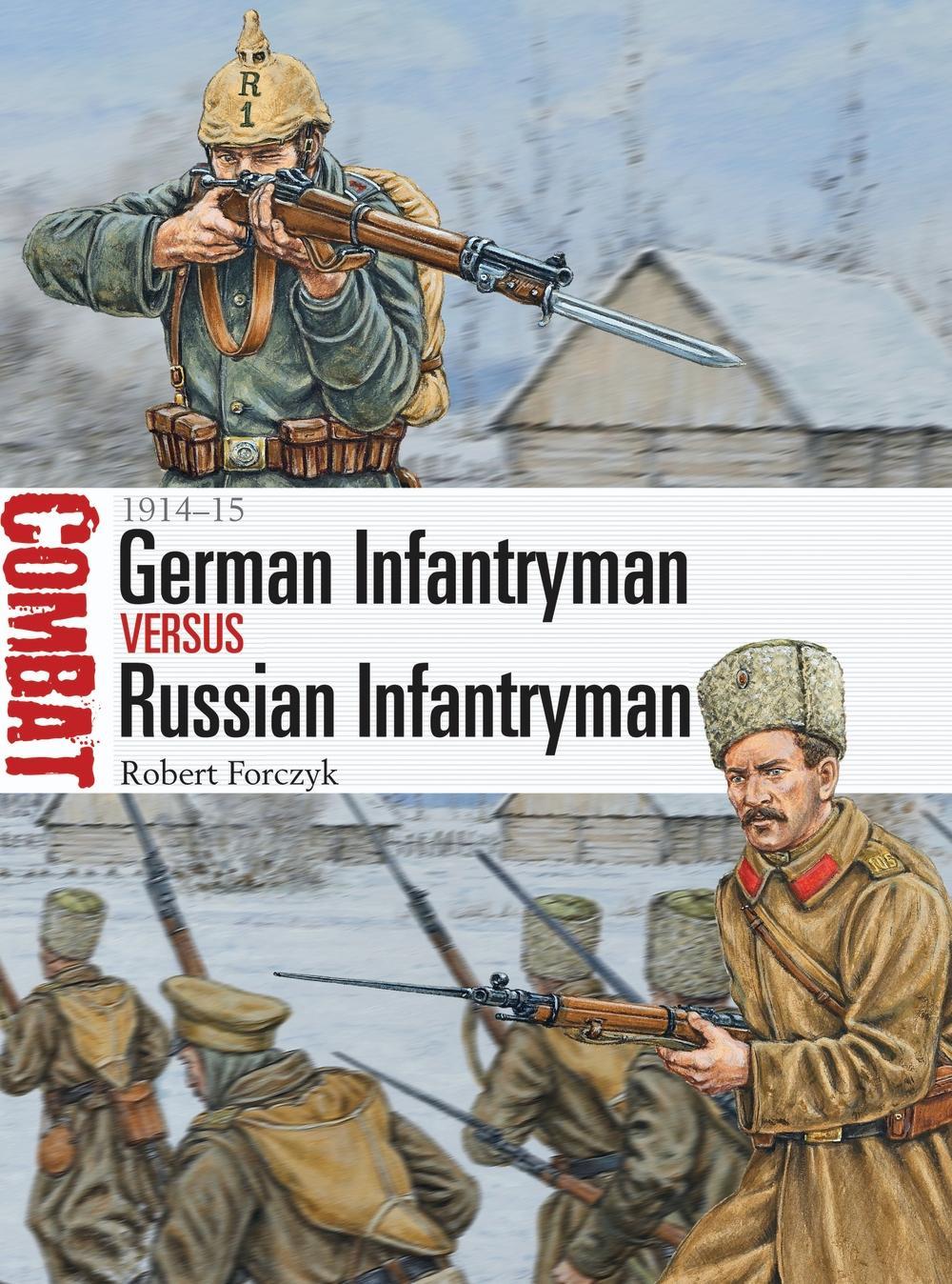 German Infantryman vs Russian Infantryman - 1914-15