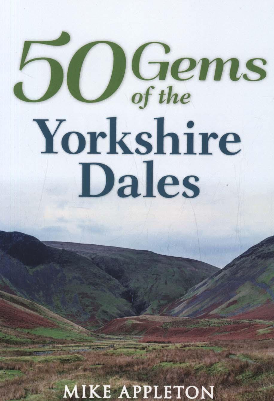 50 Gems of the Yorkshire Dales