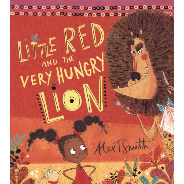 Little Red and the Very Hungry Lion