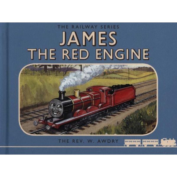 Thomas the Tank Engine the Railway Series: James the Red Eng