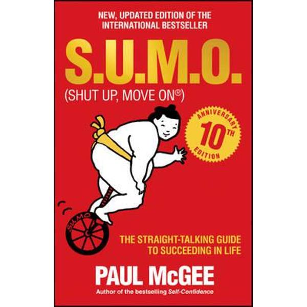 S.U.M.O. (Shut Up, Move on)
