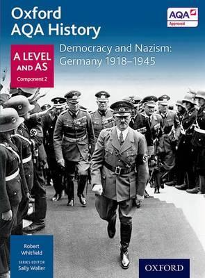 Oxford AQA History for A Level: Democracy and Nazism: German