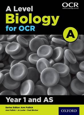 Level Biology A for OCR Year 1 and AS Student Book