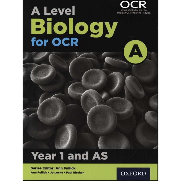 Level Biology A for OCR Year 1 and AS Student Book