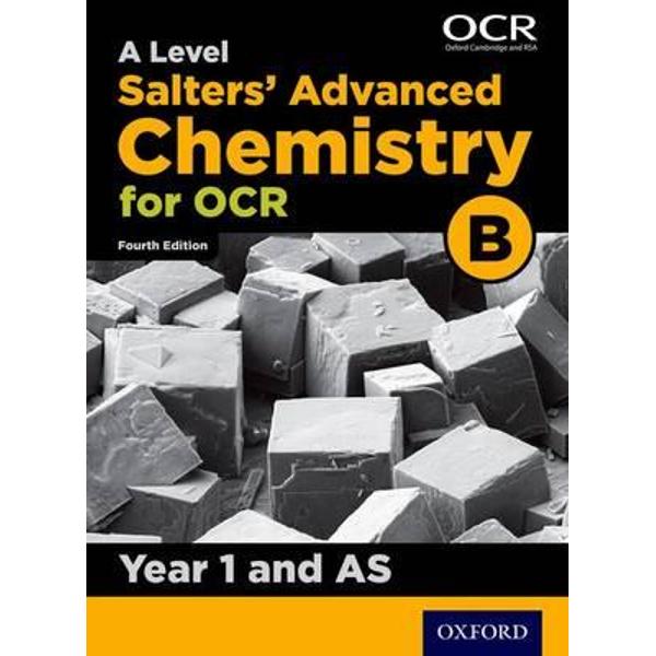 OCR A Level Salters' Advanced Chemistry Year 1 and AS Studen