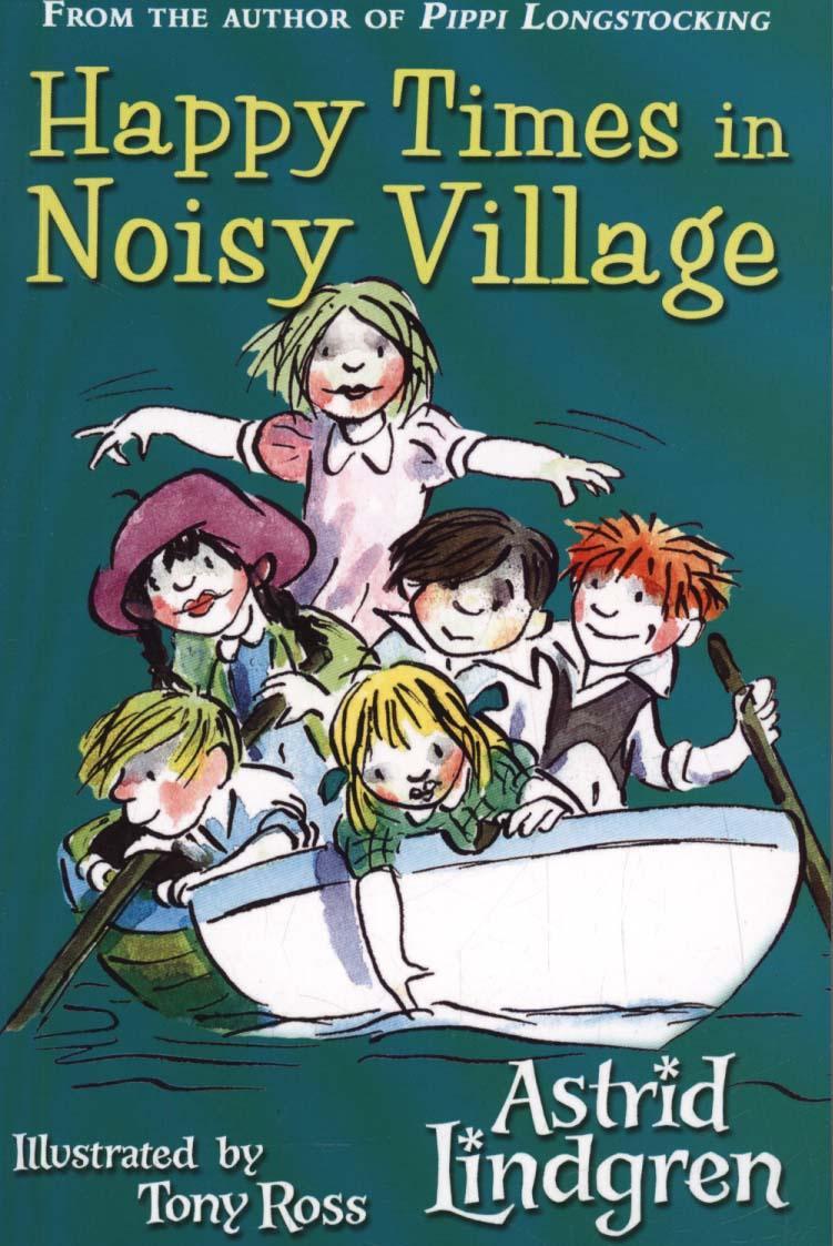 Happy Times in Noisy Village