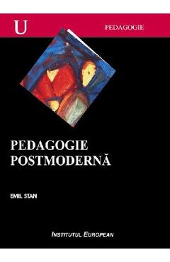 Poza produsului Pedagogie Postmoderna - Emil Stan