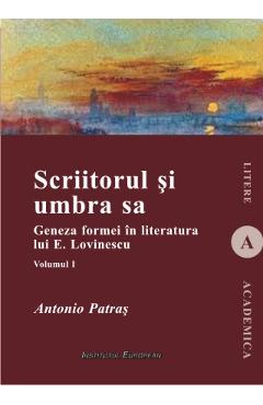 Poza produsului Scriitorul si umbra sa - Vol. 1 - Antonio Patras