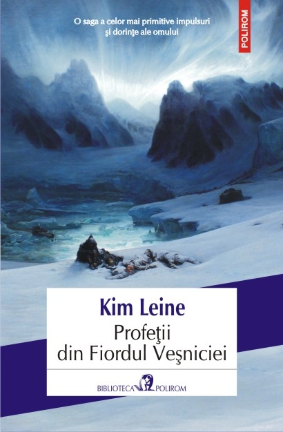 Profetii din fiordul vesniciei - Kim Leine