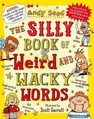 Silly Book of Weird and Wacky Words