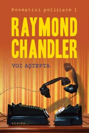 Voi Astepta - Raymond Chandler