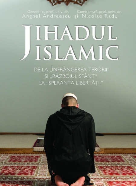 Jihadul islamic - Anghel Andreescu, Nicolae Radu