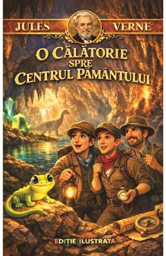 O calatorie spre centrul pamantului - Jules Verne