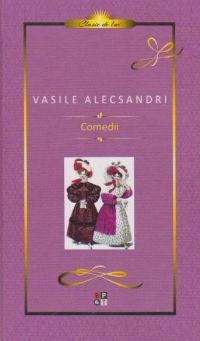 Comedii - Vasile Alecsandri