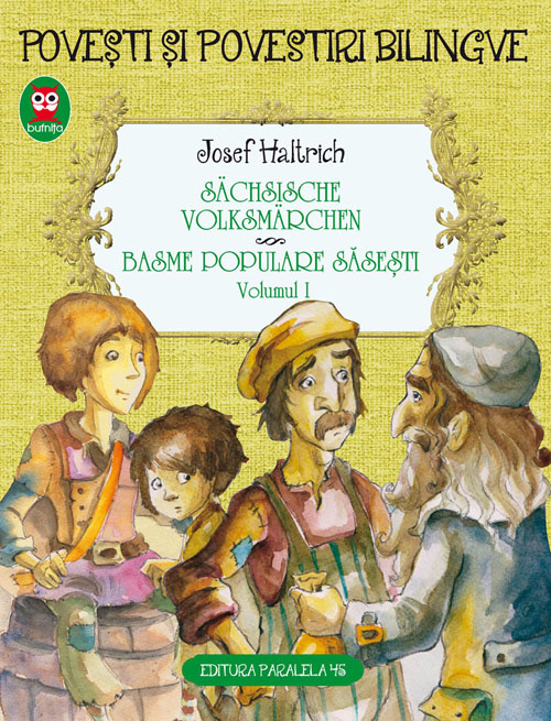 Basme populare sasesti / Sachsische Volksmarchen Vol.1 - Josef Haltrich