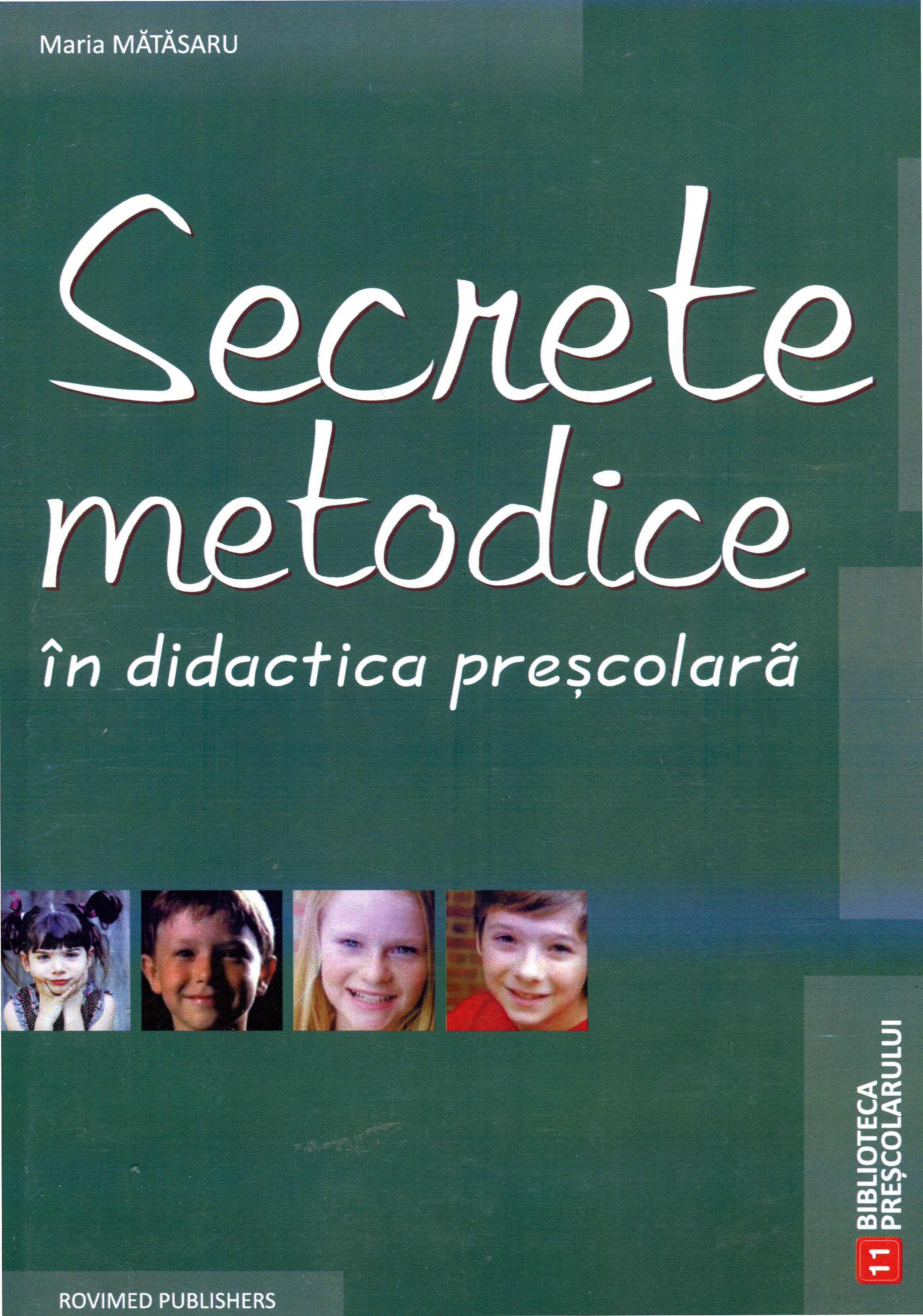 Secrete Metodice In Didactica Prescolara - Maria Matasaru