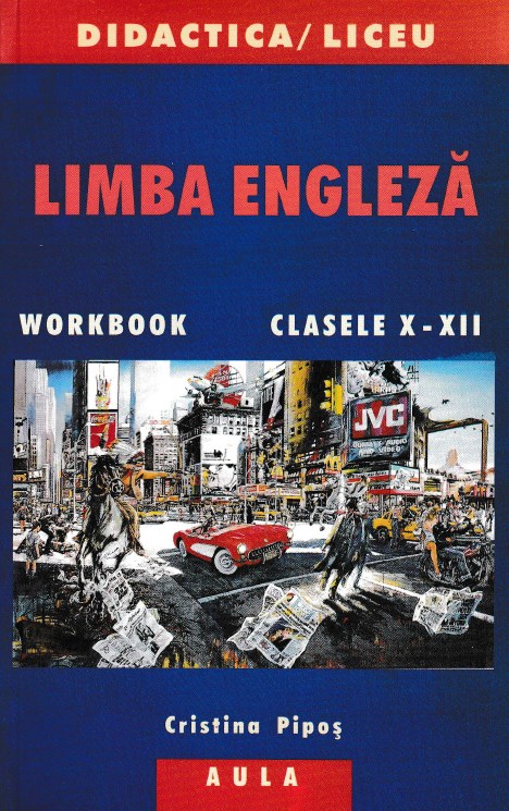 Limba Engleza Cls 10-12 - Cristina Pipos