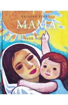 Mama - Grigore Vieru