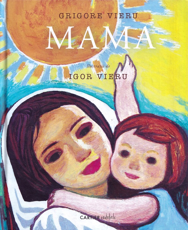 Mama - Grigore Vieru