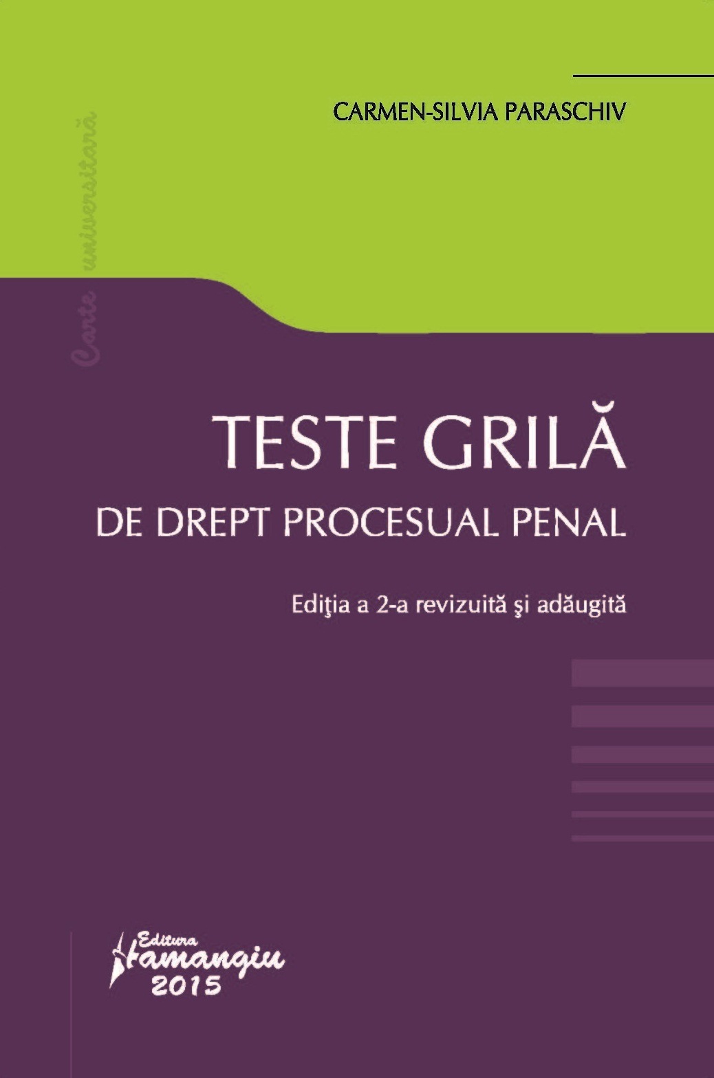 Teste Grila De Drept Procesual Penal Ed.2 - CarmeN-Silvia Paraschiv