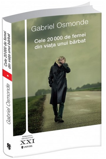 Cele 20000 De Femei Din Viata Unui Barbat - Gabriel Osmonde