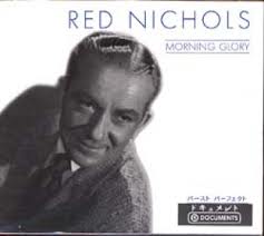 CD Red Nichols - Morning Glory