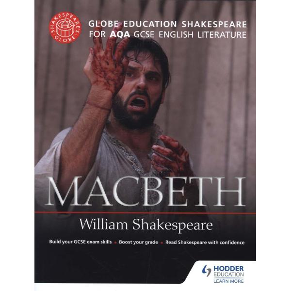 Globe Education Shakespeare: Macbeth for AQA GCSE English Li
