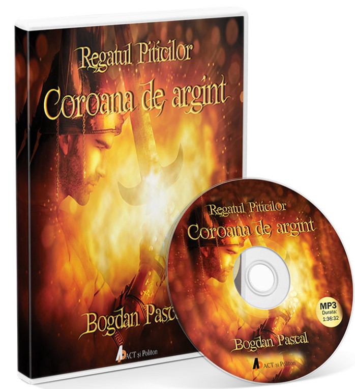 Audiobook. Regatul piticilor - Coroana de argint - Bogdan Pascal