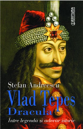 Vlad Tepes Dracula - Stefan Andreescu
