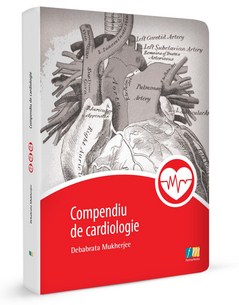 Compendiu De Cardiologie - Debabrata Mukherjee