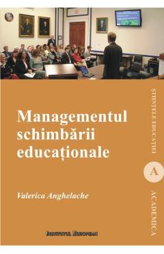 Poza produsului Managementul Schimbarii Educationale - Valerica Anghelache