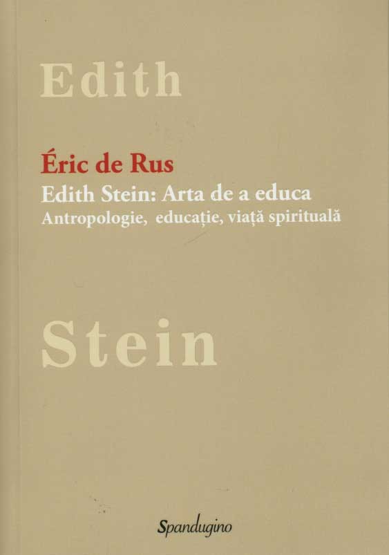 Edith Stein: Arta De A Educa - Eric De Rus