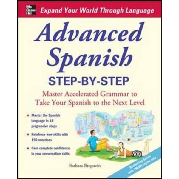 Advanced Spanish Step-by-step