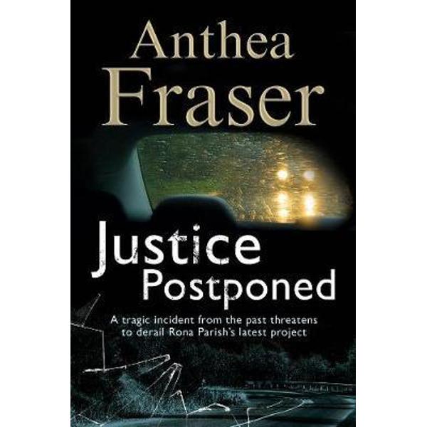 Justice Postponed: A Rona Parish Mystery