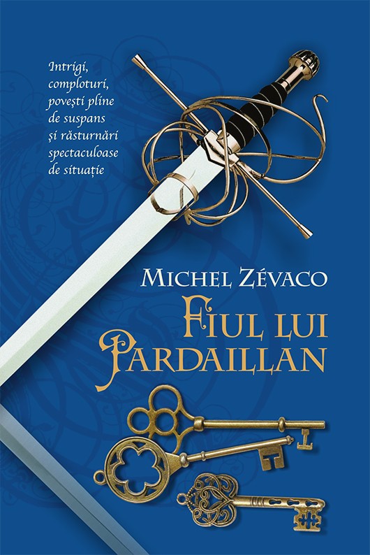 Fiul lui Pardaillan - Cavalerii Pardaillan 8 - Michel Zevaco
