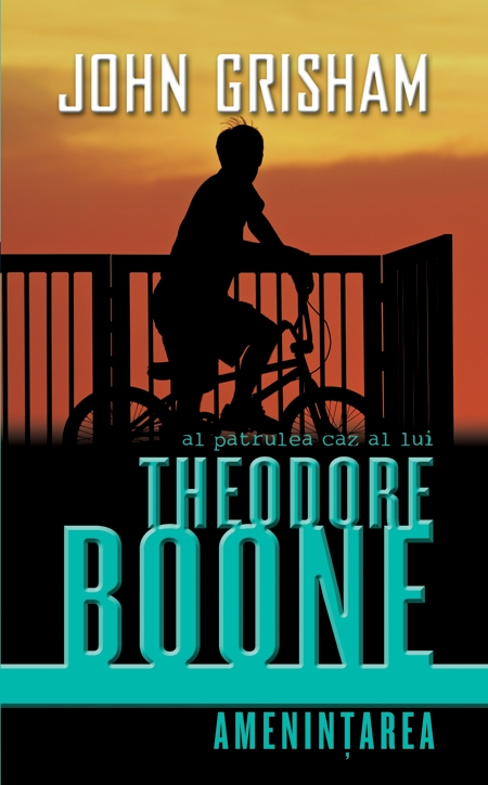 Theodore Boone - Amenintarea - John Grisham