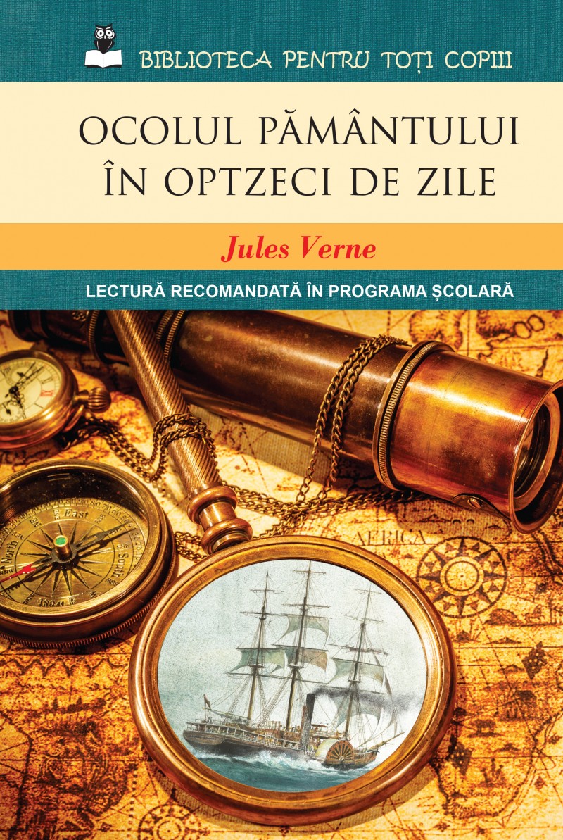 Ocolul Pamantului in optzeci de zile - Jules Verne - Btc