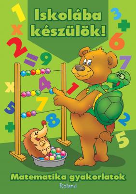 Iskolaba Keszulok! - Matematika Gyakorlatok - Ne pregatim pentru scoala! - Matematica hu