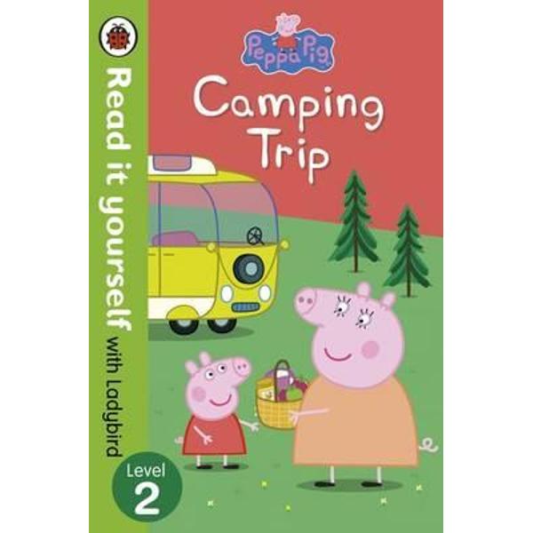 Peppa Pig: Camping Trip - Read it Yourself with Ladybird