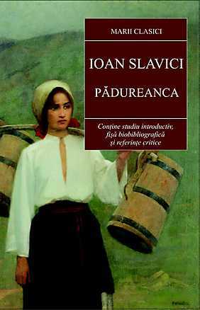 Padureanca - Ioan Slavici