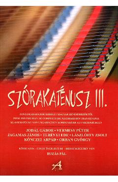 Poza produsului Szorakatenusz III. Piese pentru pian de compozitori maghiari din Transilvania