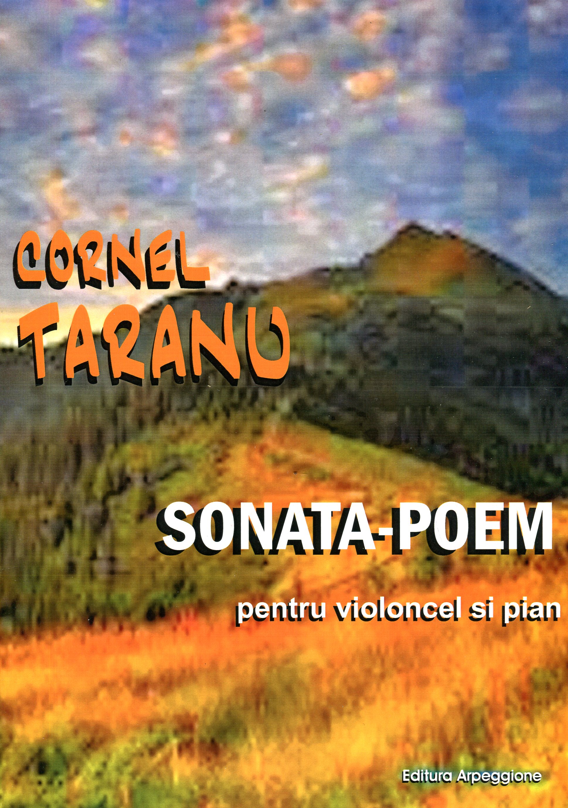 Sonata-Poem pentru Violoncel si Pian - Cornel Taranu