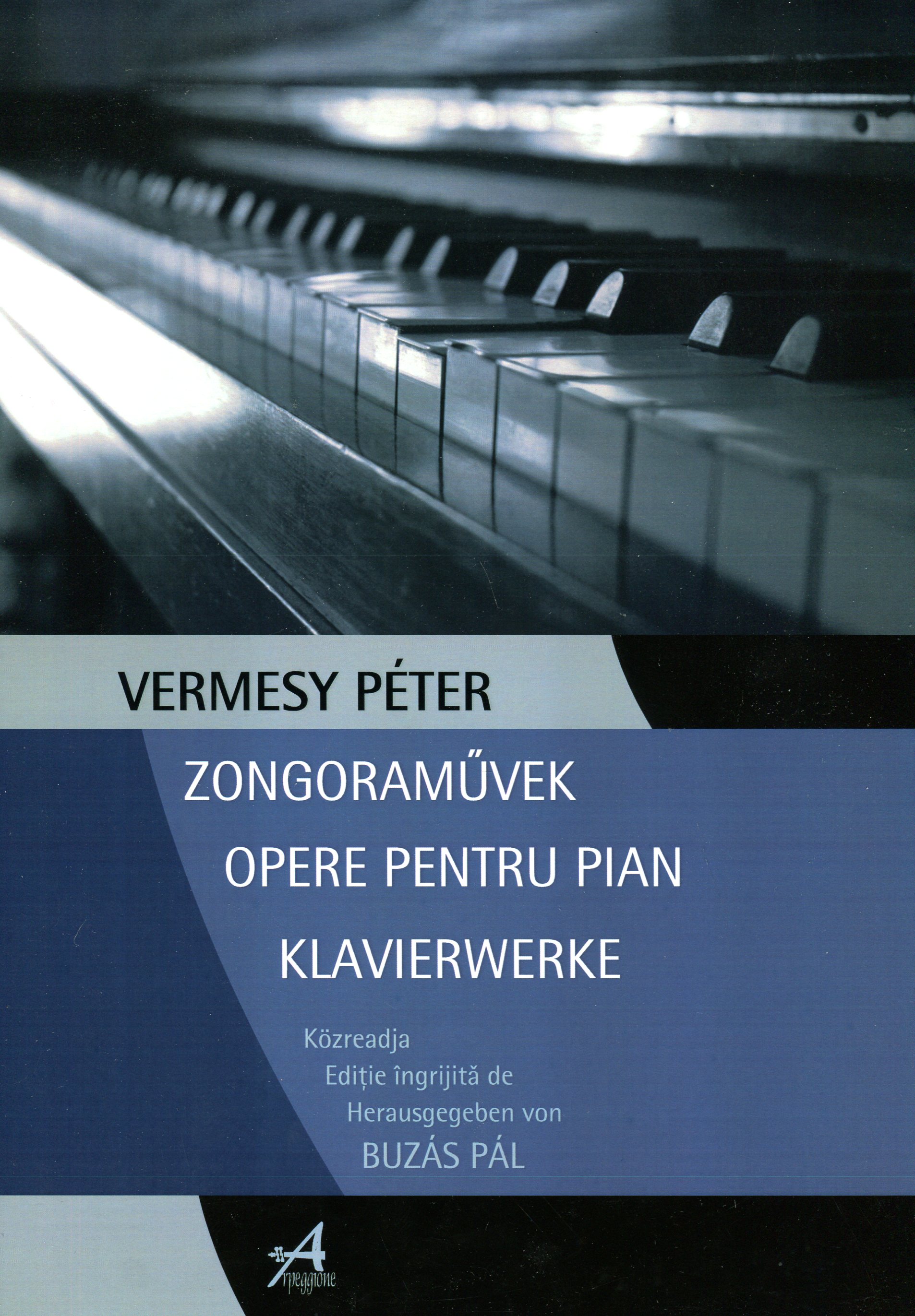 Opere Pentru Pian - Vermesy Peter