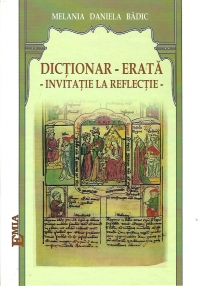 Dictionar - Erata. Invitatie La Reflectie - Melania Daniela Badic